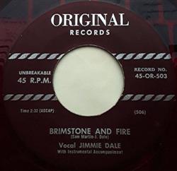 Download Jimmie Dale - Brimstone And Fire Just Lost That Baby Of Mine