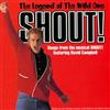 last ned album Shout! Cast Featuring David Campbell - SHOUT The Legend Of The Wild One