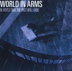 Download World In Arms - In Hopes That The Past Will Fade