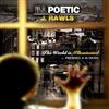 ouvir online Ill Poetic - The World Is Illuminated Remixes B Sides