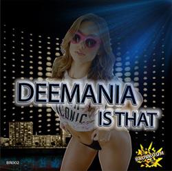 Download Deemania - Is That