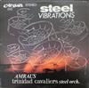 last ned album Amral's Trinidad Cavaliers Steel Orchestra - Steel Vibrations