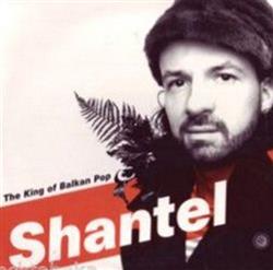 Download Shantel - The King Of Balkan Pop