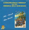 télécharger l'album Ländlerkapelle Oberalp Mit Den Original Hula Hawaiians - Hilo Marsch