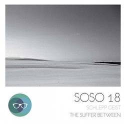 Download Schlepp Geist - The Suffer Between