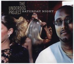 Download The Underdog Project - Saturday Night