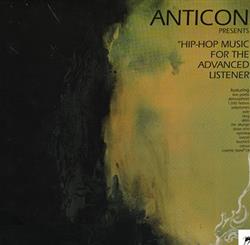 Download Various - Anticon Presents Hip Hop Music For The Advanced Listener