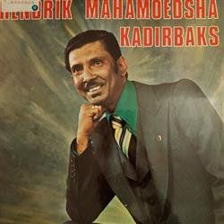 Download Hendrik Mahamoedsha Kadirbaks, Mashoer Kawalie Band - Hendrik Mahamoedsha Kadirbaks