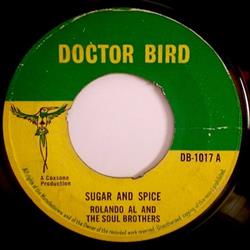 Download Rolando Al And The Soul Brothers - Sugar And Spice Get Out Of My Life