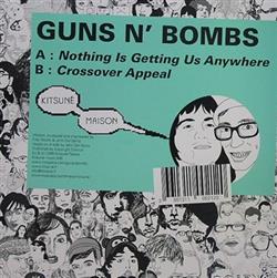 Download Guns N' Bombs - Nothing Is Getting Us Anywhere