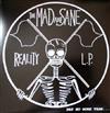 The Mad Are Sane - Reality LP