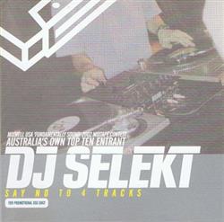 Download DJ Selekt - Say No To 4 Tracks