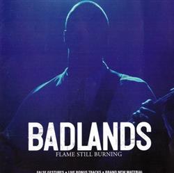 Download Badlands - Flame Still Burning