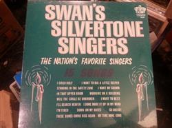 Download Swan's Silvertone Singers - The Nations Favorite Singers