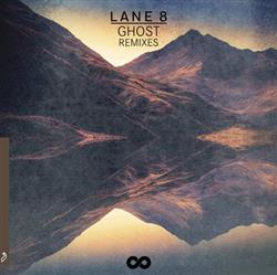 Download Lane 8 - Ghost Remixes